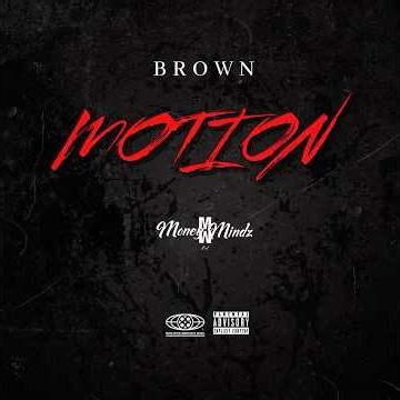 Motion - Brown (Official Audio)