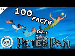 100 Facts about Peter Pan | Disney Animation #14