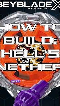 How to build Hell's Nether #beyblade #beybladex #beybladeitaly #takaratomy #combos
