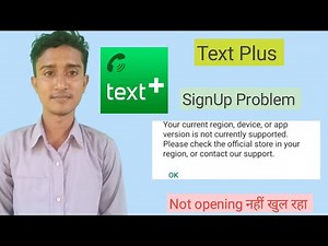 Fix Your Current Region Device Is Not Currently Supported Error | Text Plus App Signup Problem