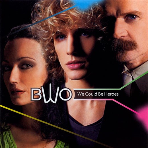 BWO - We Could Be Heroes