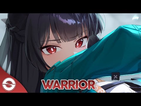 Nightcore - Warrior (Lyrics)