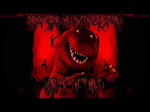 Barney Error (Halloween 2025 Special) (Part 4/The Finale)