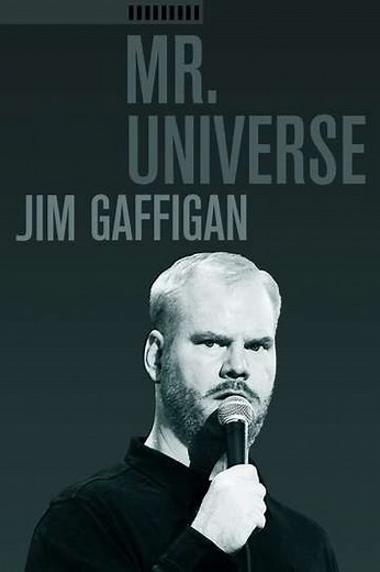 Jim Gaffigan: Mr. Universe (2012) - Movie
