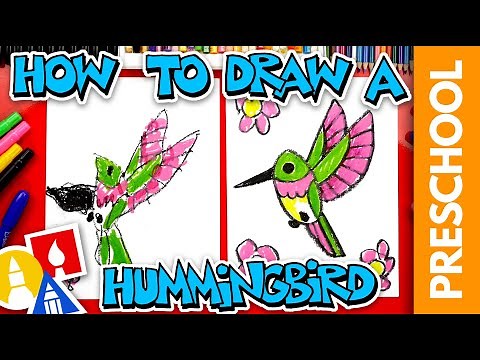 How To Draw A Hummingbird - Preschool