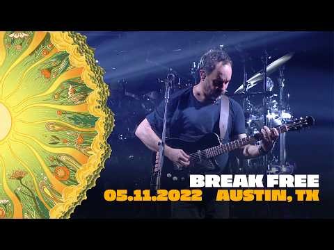 Dave Matthews Band - LIVE -Break Free - 5.11.22, Moody Center, Austin, TX