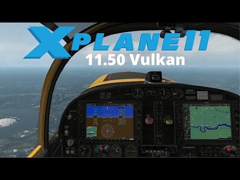 X Plane 11.50 Vulkan - VELVET SMOOTH!!!