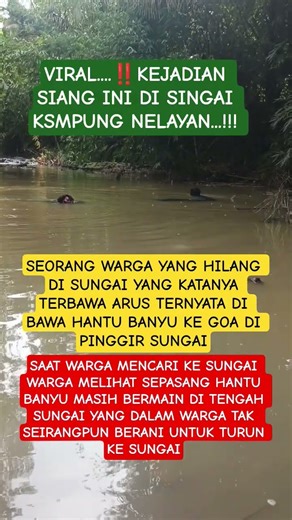 viral warga hilang di bawa sepasang hantu banyu yang sudah kama tak memeliki anak