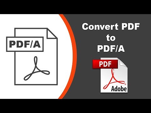 How to convert a PDF to a PDF/A using Adobe Acrobat Pro DC