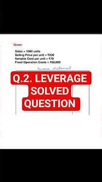Q.2. LEVERAGE Question Solved | Operating Leverage | Finance #finance #leverage