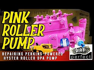 Drab to Fab DPA Pump Repair: A ‪@DirtPerfect‬ Perkins-Powered Hyster Roller / Compactor Makeover!