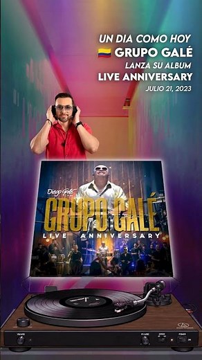 Live Anniversary - Grupo Galé - Julio 21, 2023