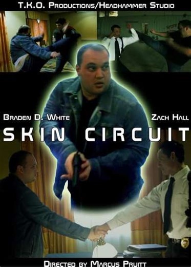 Skin Circuit (2021) - Movie