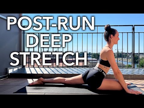 10 MIN DEEP STRETCH AFTER RUNNING
