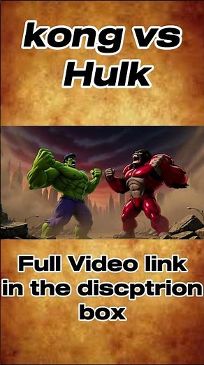 Hulk vs king kong epic battle