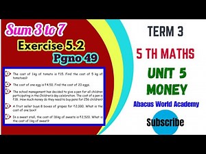 5th standard maths/Term 3 unit 5 Money/Exercise 5.2 Sum 3 to 7pg no 49