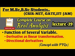 Real Analysis Complete Course🔥||Lecture-39||learnMATHEMATICS||Function of Several Variable||Part-3