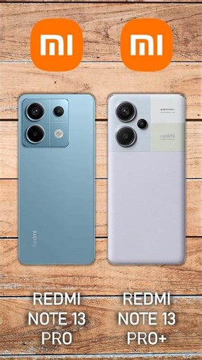 Redmi Note 13 Pro vs Redmi Note 13 Pro Plus