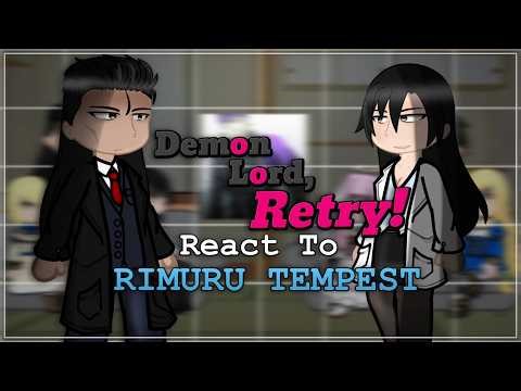 Demon Lord, Retry! React To Rimuru Tempest | Gacha React