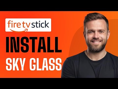 How To Install Sky Glass on Firestick - Full Guide (2025)