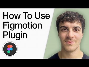 How To Use Figmotion Figma Plugin (Full 2025 Guide)