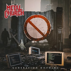 Generation Nothing (Remastered, 2025) - Metal Church: Song Lyrics, Music Videos & Concerts