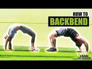 How To Do A BACKBEND | Exercise Demonstration Video and Guide