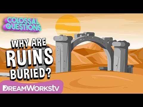 Why Are Ancient Ruins Underground? | COLOSSAL QUESTIONS
