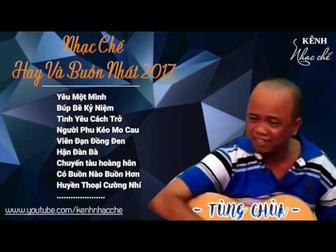 Tùng Chùa 2017, Những Bài Nhạc Chế Buồn Nhất ⭐⭐⭐⭐⭐