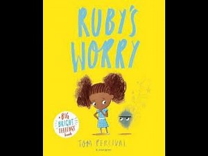 Ruby's Worry - written by Tom Percival - Read by Mrs Smalley