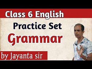 Class 6 English Grammar Practice set by Jayanta sir / Jayanta sir Classroom
