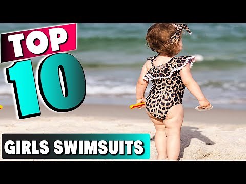 Girls Swimsuit: ✅ Best Girls Swimsuits 2025 (Buying Guide)