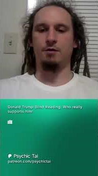Donald Trump Psychic Reading / Remote Viewing
