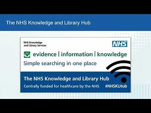 An Introduction to new NHS Knowledge and Library Hub Interface