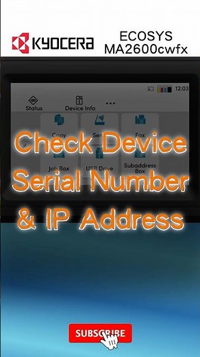 Finding MFP serial no. & IPV4｜Device information｜ECOSYS MA2600cfx｜MA2600cwfx｜#kyocera #tips