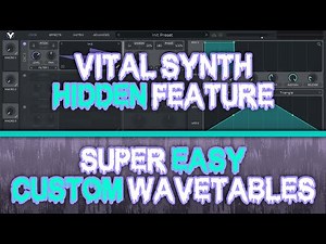 EASILY Create Custom Wavetables! (Vital Hidden Feature)