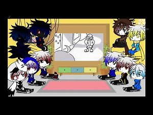 Undertale AUs react to Saying a lot of things as Sans