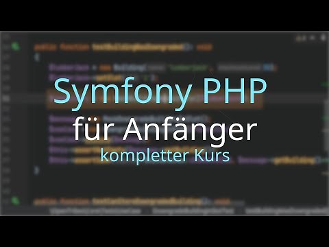 Einführung in das Symfony PHP Framework mit einem Beispiel Projekt