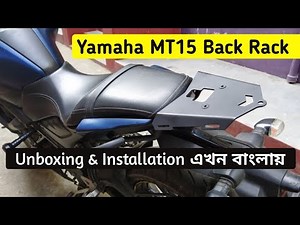 Yamaha MT 15 Back Rack Unboxing And Installation Step By Step Tutorial || Luggage Carrier For MT 15