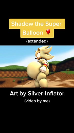 The ultimate balloon! | #sonic #sonicthehedgehog #shadow #shadowthehedgehog #inflation #inflationbelly #bellyinflation #bigbelly |