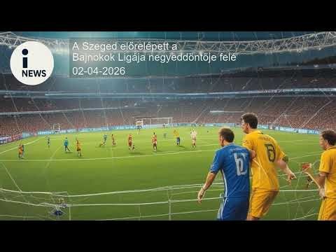 A Szeged előrelépett a Bajnokok Ligája negyeddöntője felé