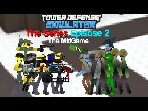 Tower Defense Simulator The Series - Episode 2 The MidGame (TDS Memes/Animations)