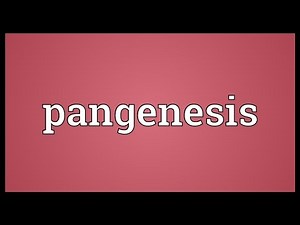 Pangenesis Meaning