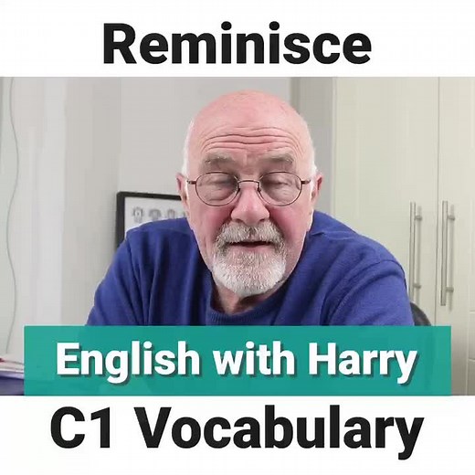 Understanding the Meaning of Reminisce in English Speaking