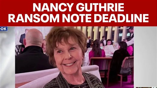 Nancy Guthrie disappearance: Ransom note deadline approaching