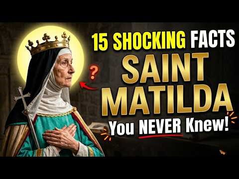 THE HIDDEN SECRETS OF SAINT MATILDA REVEALED