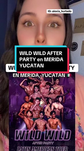 WILD WILD AFTER PARTY in Mérida, Yucatán