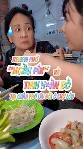 1.1M views · 22K reactions | Hôm nay review món độc lạ trong phở...
