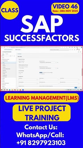 SAP SuccessFactors LMS Training Online Tutorial Class 46 28th Nov 2025 #sapsuccessfactorstraining