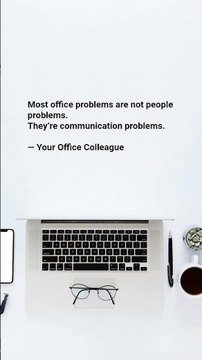 Most Office Problems Are Communication Problems | Workplace Truth